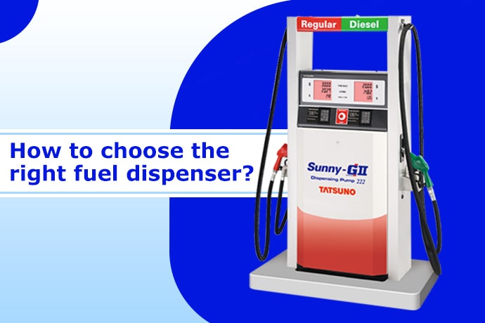 How to choose the right fuel dispenser